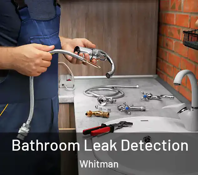  Bathroom Leak Detection Whitman