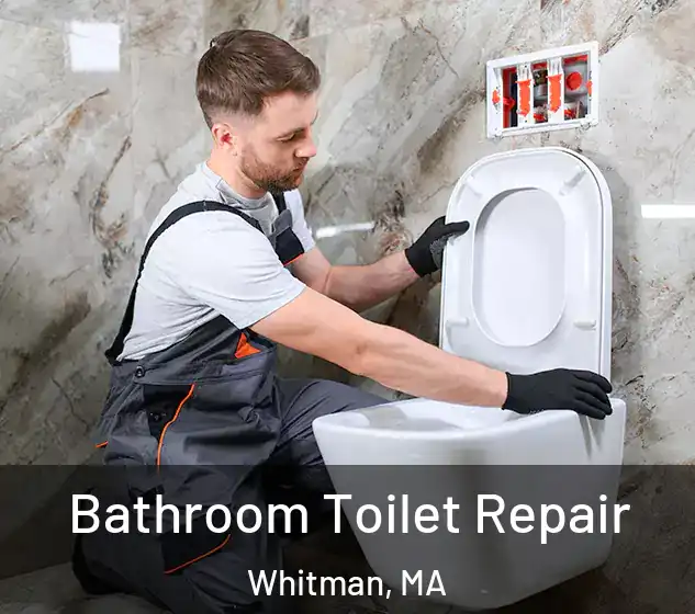  Bathroom Toilet Repair Whitman, MA
