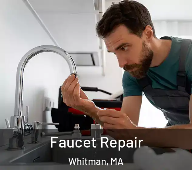  Faucet Repair Whitman, MA