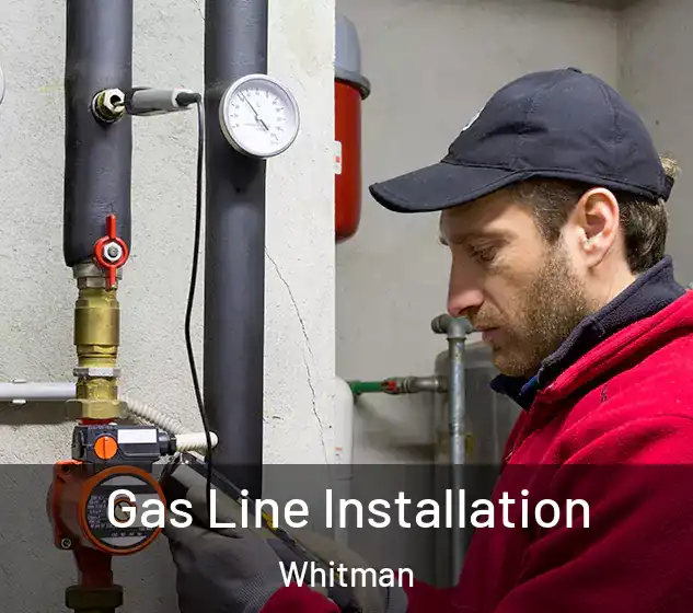  Gas Line Installation Whitman