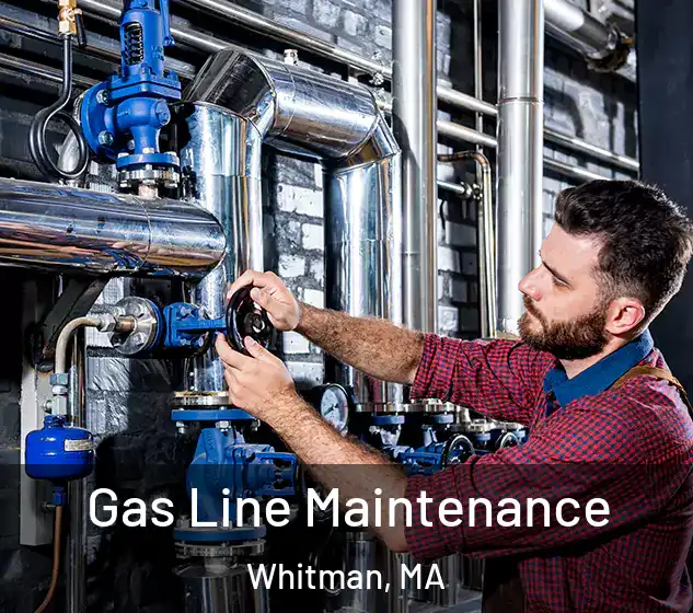  Gas Line Maintenance Whitman, MA