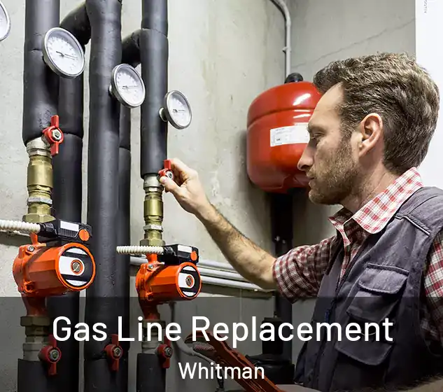 Gas Line Replacement Whitman