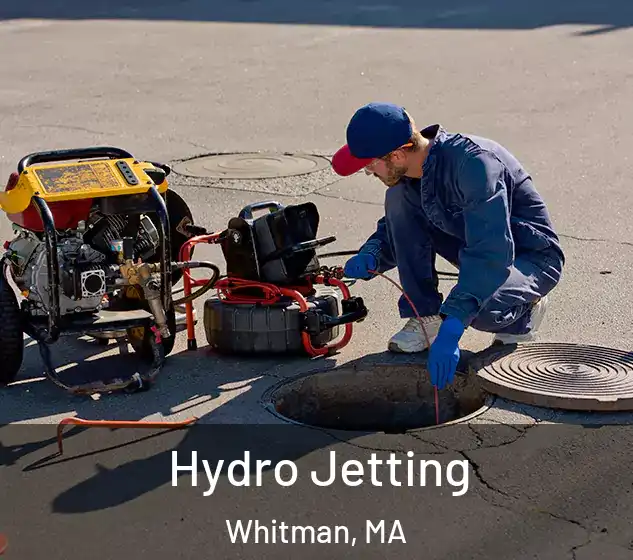  Hydro Jetting Whitman, MA