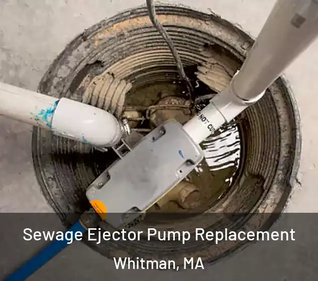  Sewage Ejector Pump Replacement Whitman, MA