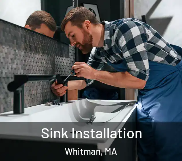  Sink Installation Whitman, MA